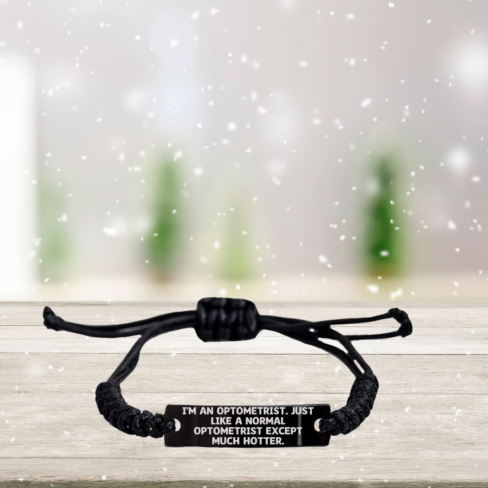 Bold Optometrist Rope Bracelet With Hotter Quote Ideal Gift