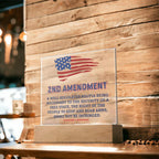 Second Amendment Patriotic Acrylic Square Plaque with LED Wooden Base