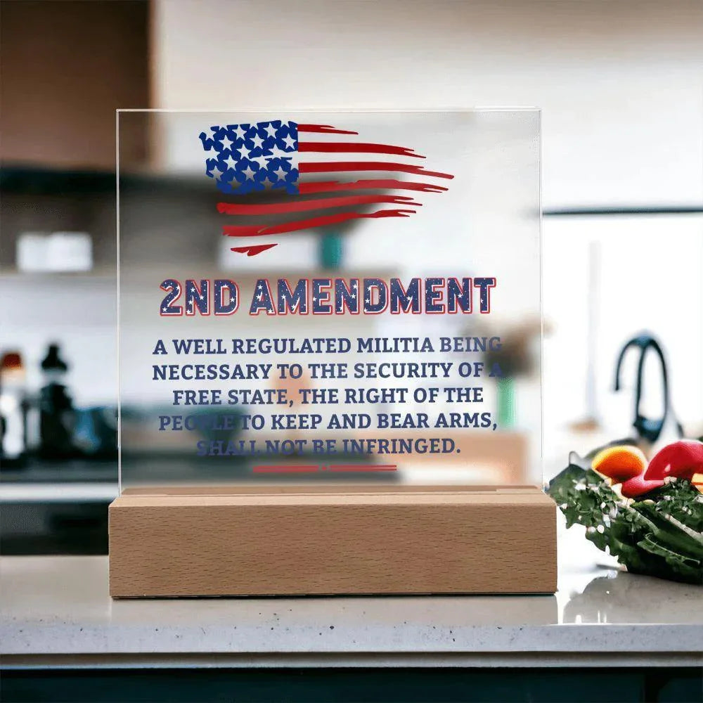 Second Amendment Patriotic Acrylic Square Plaque with LED Wooden Base