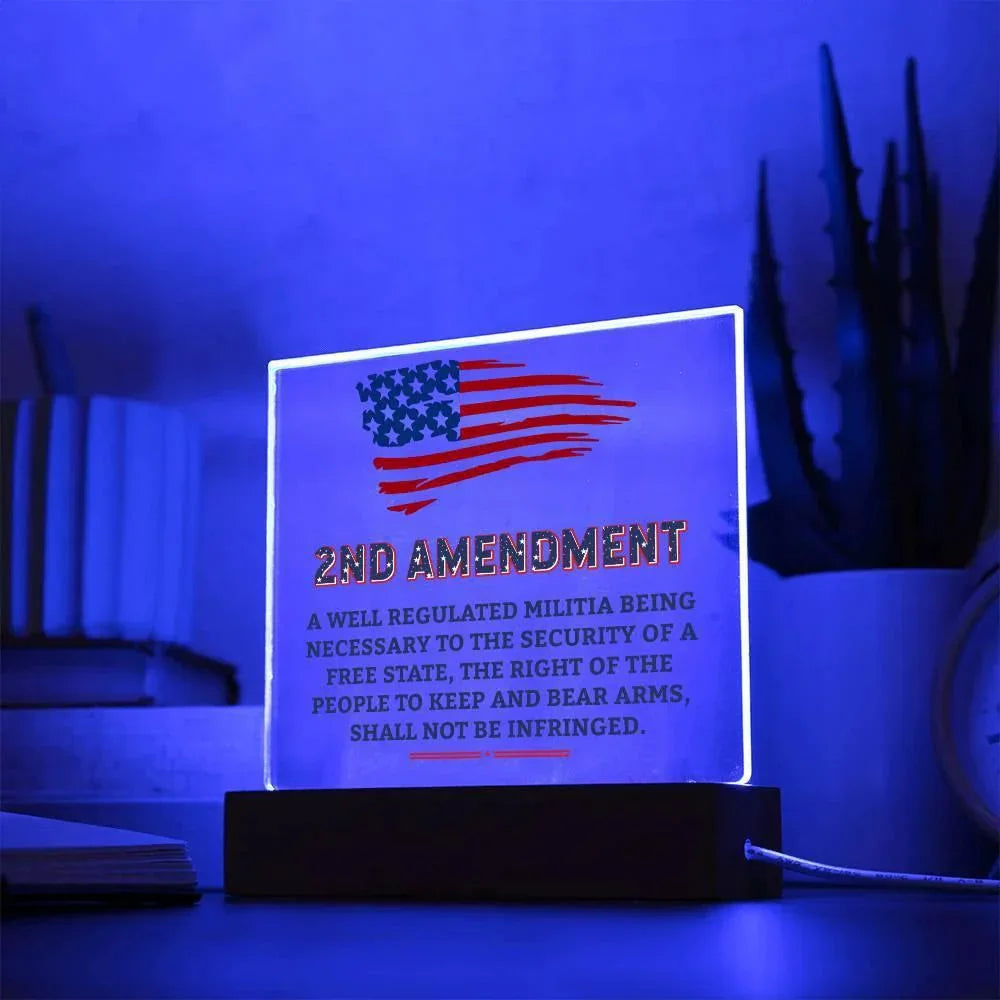 Second Amendment Patriotic Acrylic Square Plaque with LED Wooden Base