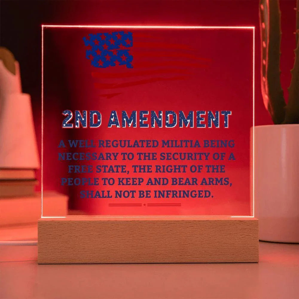 Second Amendment Patriotic Acrylic Square Plaque with LED Wooden Base