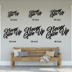 Never Give Up Metal Wall Art | Inspirational Motivational Quote Sign | Modern Steel Wall Decor | Made in USA