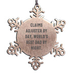 Claims Adjuster Humor Snowflake Steel Christmas Ornament, Funny Quote 'Claims Adjuster By Day, World's Best Dad By Night.'