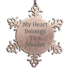 Jeweler Snowflake Ornament - My Heart Belongs To A Jeweler