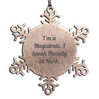 Magistrate Gifts for Men Funny Snowflake Ornament Christmas Unique Ideas from Friends