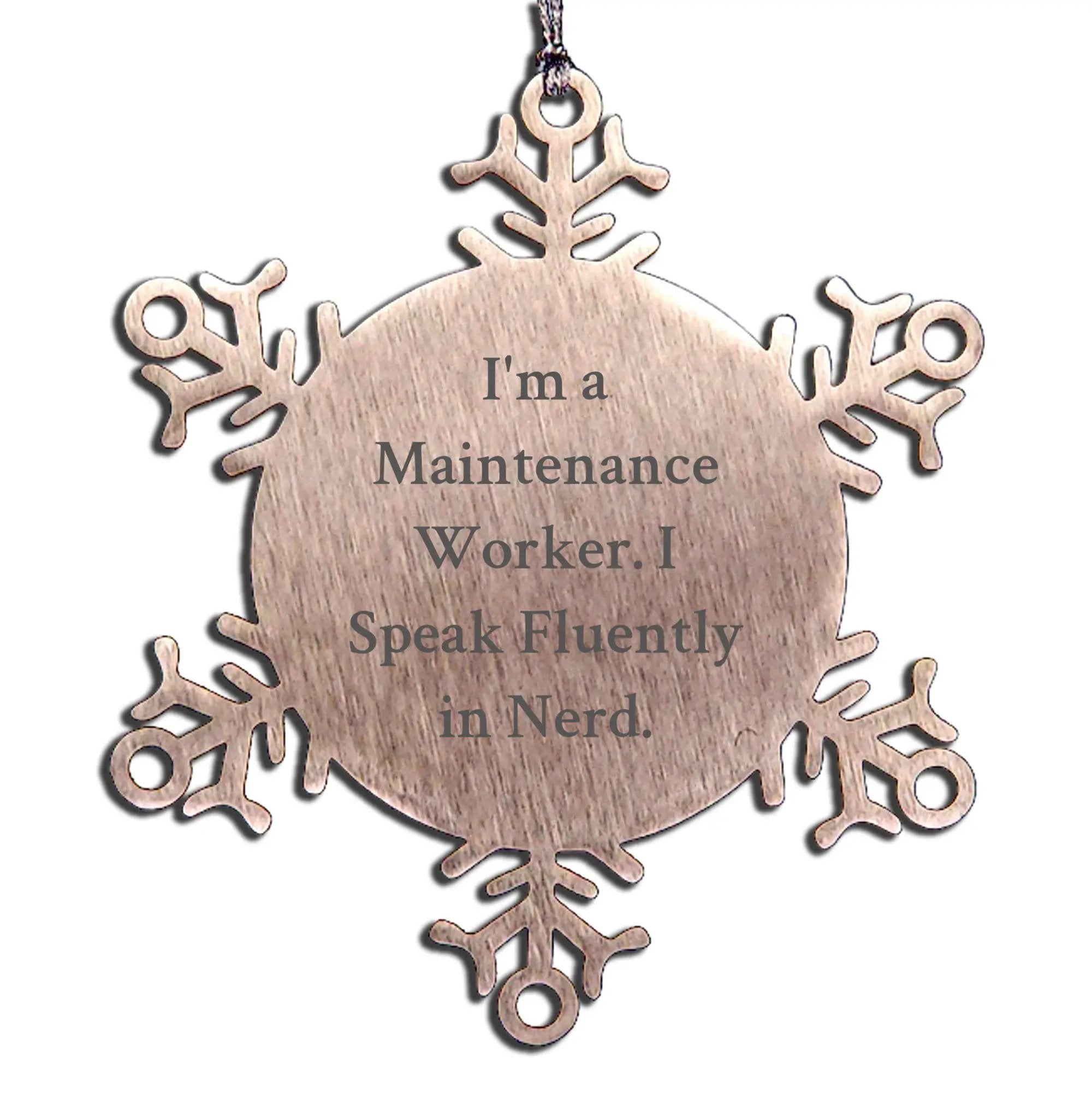 Funny Snowflake Ornament Gift for Men Maintenance Worker Friends Family