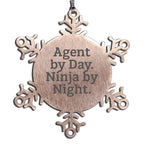 Agent Snowflake Ornament Gifts for Men, Women, Coworkers, Family - Funny Agent By Day Ninja By Night Christmas Unique Tokens
