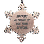 Aircraft Mechanic Snowflake Ornament, Funny Quote Gifts for Friends, Family, or Coworkers, Unique Christmas Memorable Present