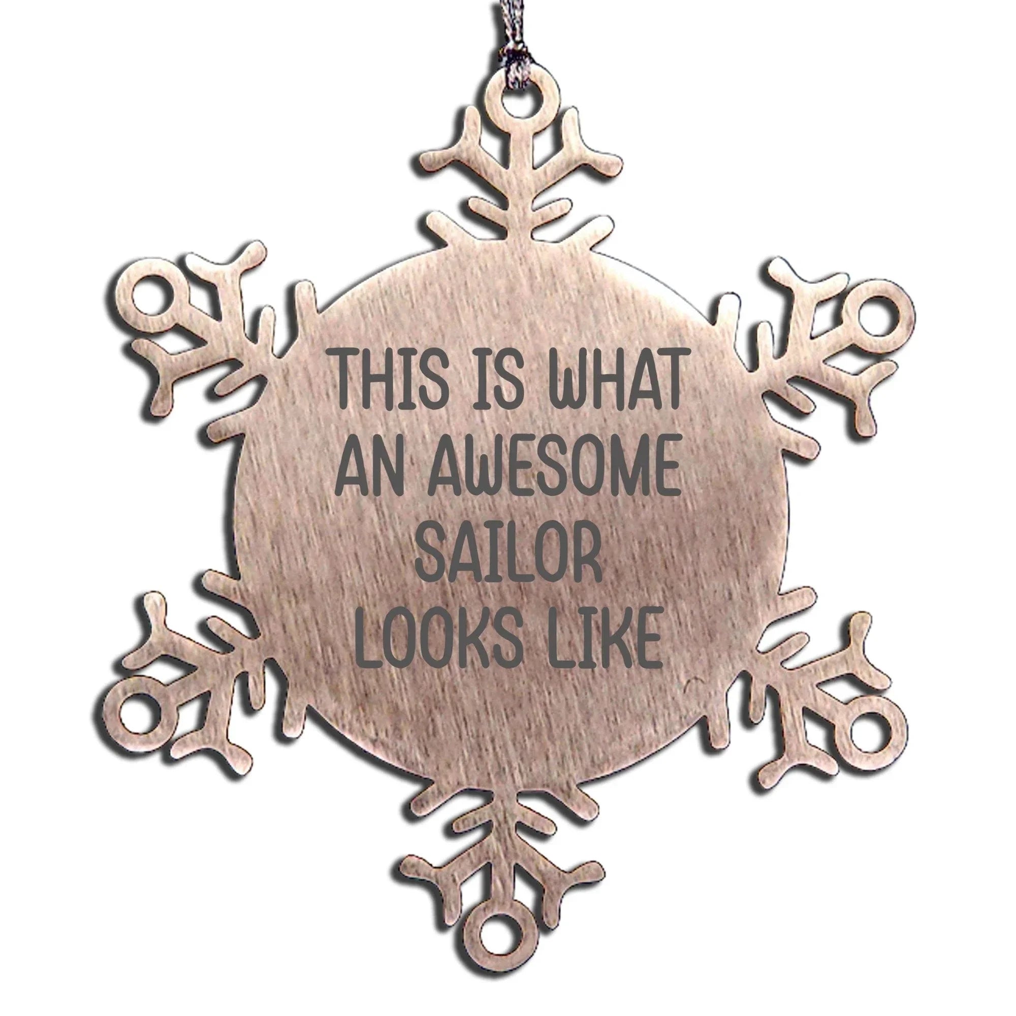 Sailor Snowflake Ornament - This Is What an Amazing Sailor Looks Like, Christmas Unique Gifts