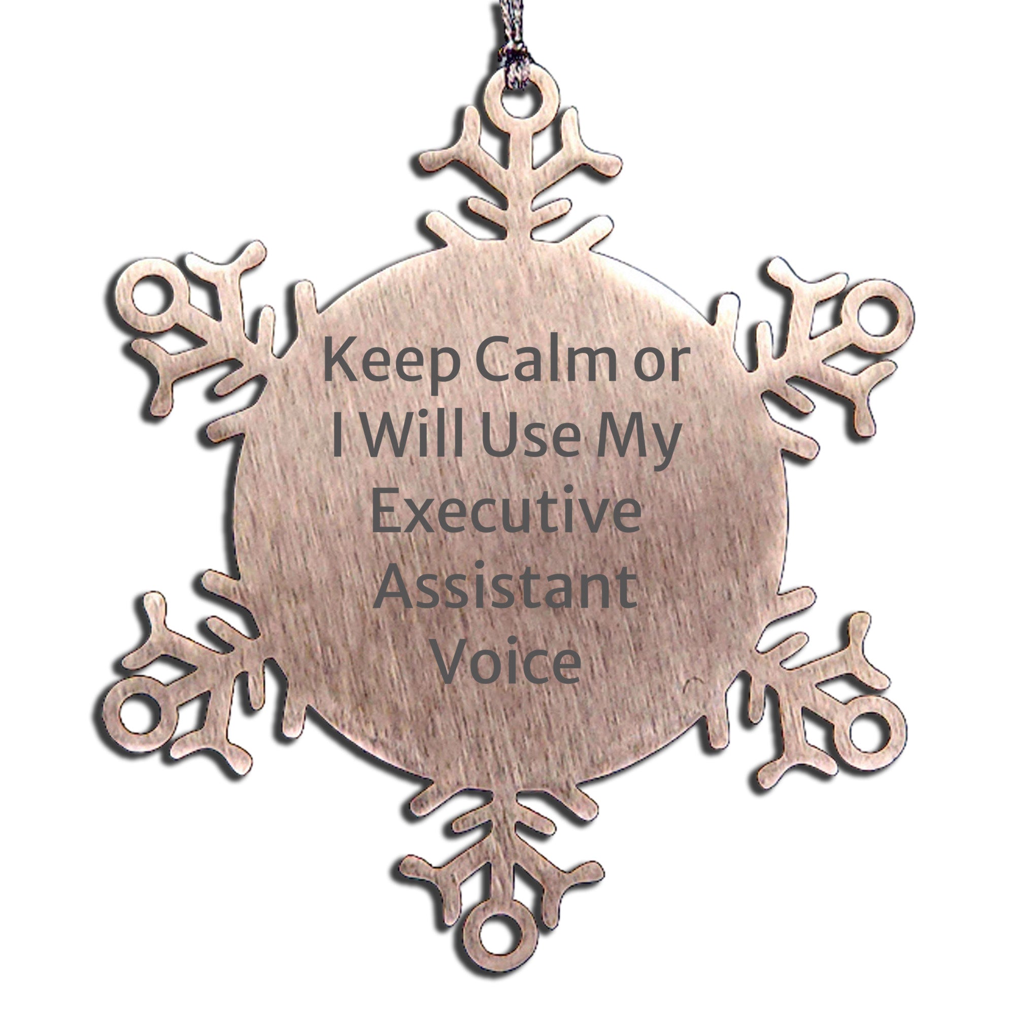 Executive Assistant Snowflake Ornament Keep Calm Voice Office Gift - Mallard Moon