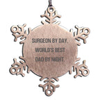 Funny Surgeon Gifts from Men, Snowflake Ornament Unique Christmas Ideas for Surgeon By Day, World's Best Dad By Night. - Mallard Moon