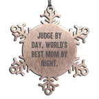 Funny Judge Christmas Snowflake Ornaments - Judge By Day, World's Best Mom By Night - Mallard Moon