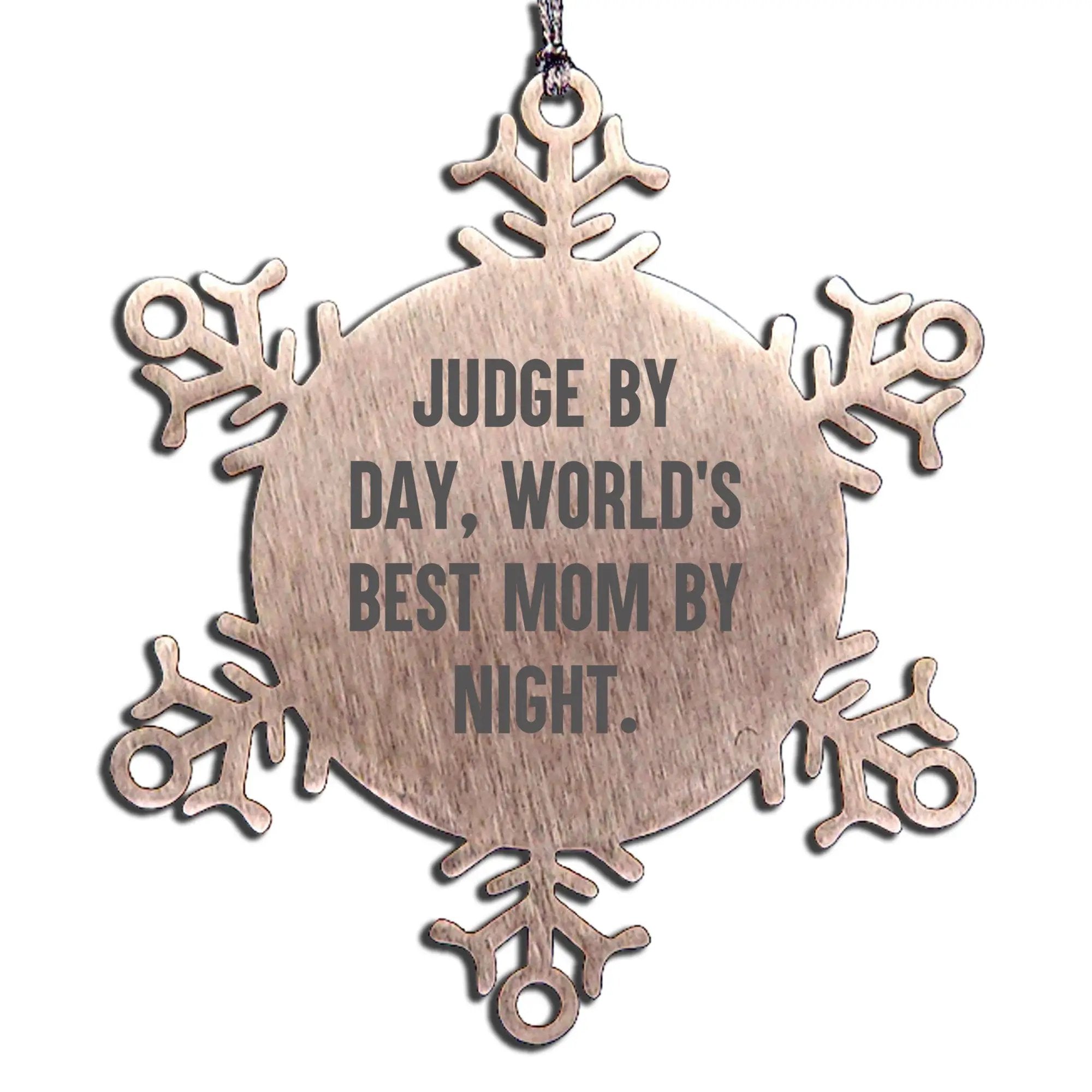 Funny Judge Christmas Snowflake Ornaments - Judge By Day, World's Best Mom By Night - Mallard Moon