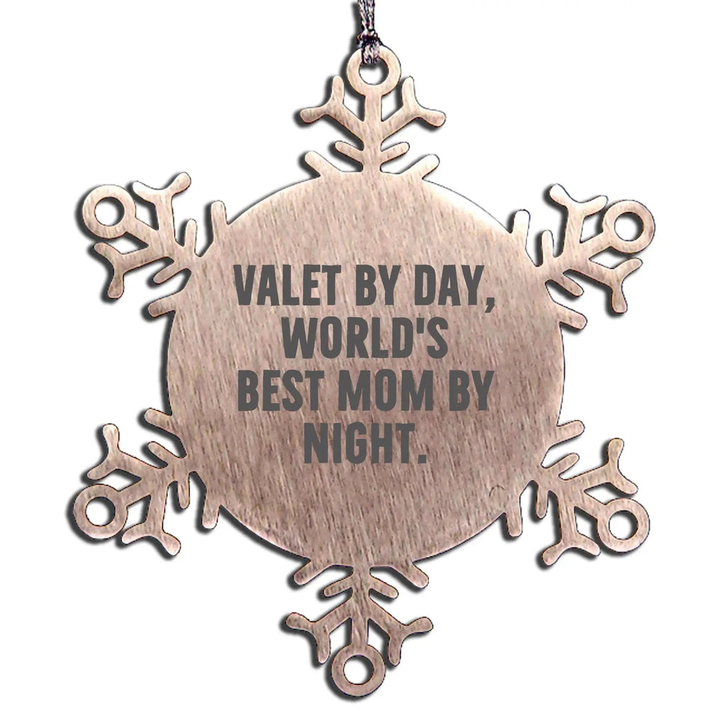 Valet Gifts Funny Snowflake Ornament for Men Valet By Day World's Best Mom By Night Gifts from Mom to Husband - Mallard Moon