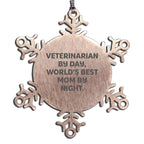 Funny Veterinarian Christmas Unique Snowflake Ornament - Veterianarian by Day, World's Best Mom by Night - Mallard Moon