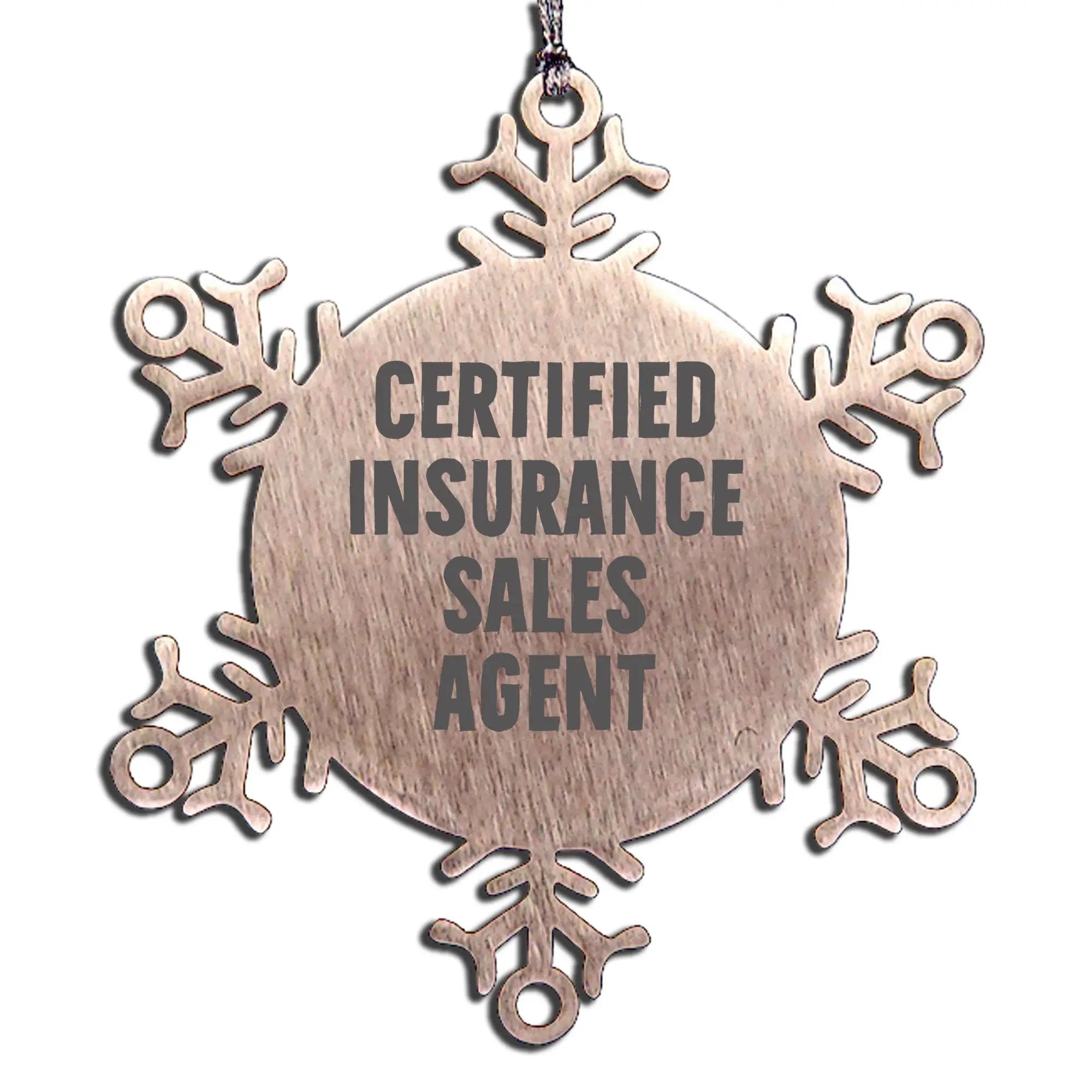 Funny Snowflake Ornament, Christmas Unique Gifts - Certified Insurance Sales Agent - Mallard Moon