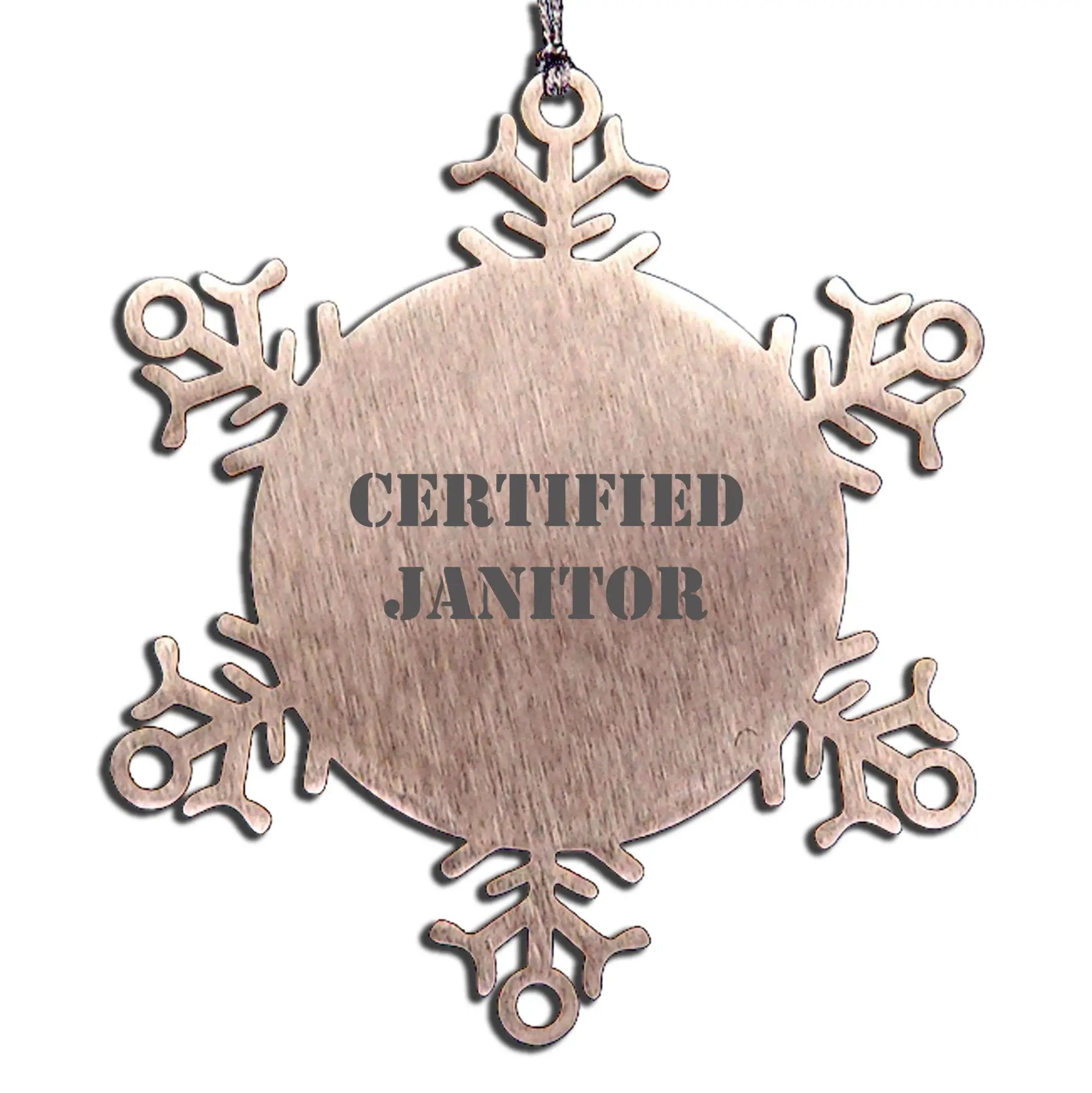 Funny Janitor Gifts from Friends, Unique Snowflake Ornament for Janitor Men, Christmas Unique Gifts, Certified Janitor Quotes, Shatterproof Decor - Mallard Moon