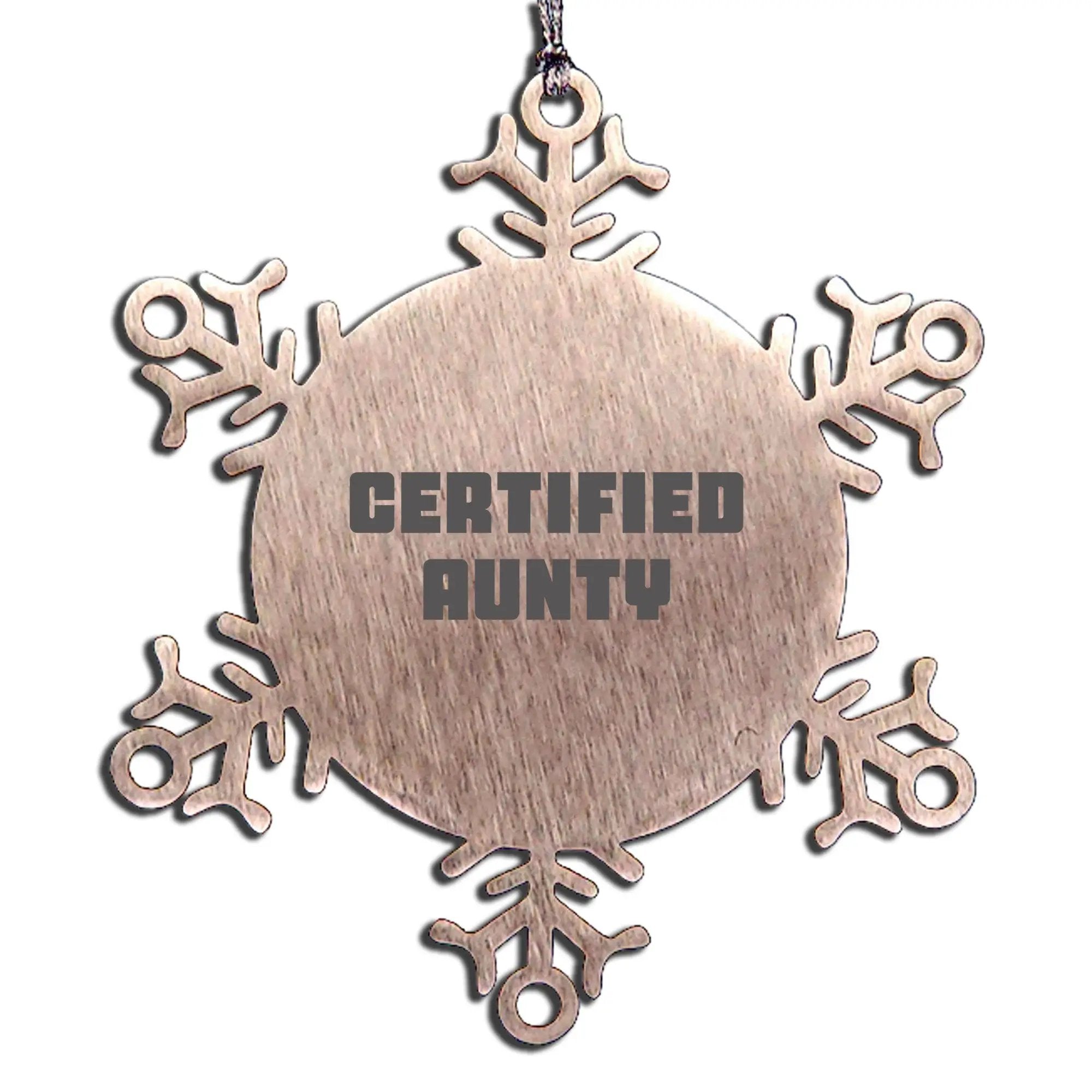 Funny Certified Aunty Christmas Snowflake Ornament Quote - Mallard Moon