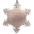 Funny Afghan Hound Dog Gifts from Men for Christmas Unique Gifts, Snowflake Ornament, 'I Love My Afghan Hound. People, Not So Much.' - Mallard Moon