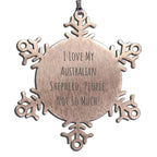 Funny Australian Shepherd Dog Gifts from Friends for Men Snowflake Ornament, Unique Christmas Unique Gifts, Australian Shepherd Dog Lover Gift from Family