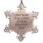 Gifts for Korat Cat Lovers, I Just Want To Be A Stay At Home Korat Cat Mom Snowflake Ornaments, Unique Christmas Unique Gifts from Family Friends to Korat Cat Enthusiasts