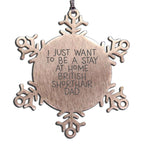British Shorthair Cat Lover Gifts from Dad to Daughter - I Just Want To Be A Stay At Home Cat Dad Snowflake Ornament, Christmas Unique Gifts for British Shorthair Cat Owner