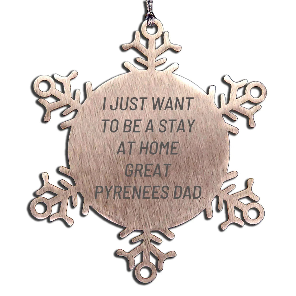 Funny Great Pyrenees Dog Snowflake Ornament Gifts from Men to Family, Unique Christmas Unique Gifts for Great Pyrenees Dog Dad