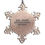 Funny Embroidery Snowflake Ornament - Eat. Sleep. Embroidery. Repeat