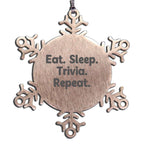 Trivia Snowflake Ornament - Eat, Sleep, Trivia, Repeat