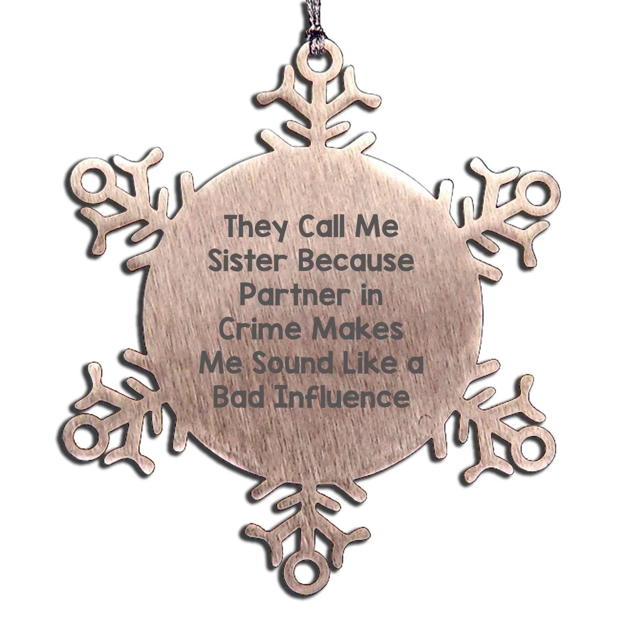 Unique Sister Gifts from the Partner in Crime Christmas Ornament Snowflake Stainless Steel