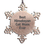 Funny Himalayan Cat Mom Snowflake Ornament