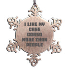 Cane Corso Lovers- I Love My Cane Corso- Snowflake Ornament- Shatterproof