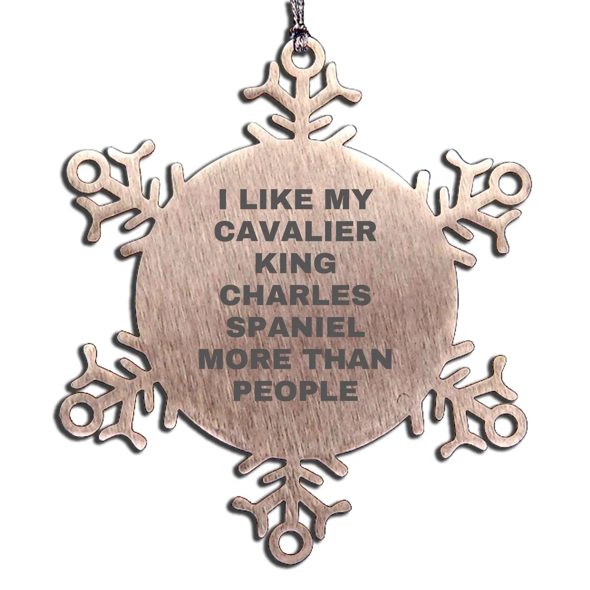 Cavalier King Charles Spaniel Dog Christmas Snowflake Ornament - I Like My Cavalier King Charles Spaniel More Than People