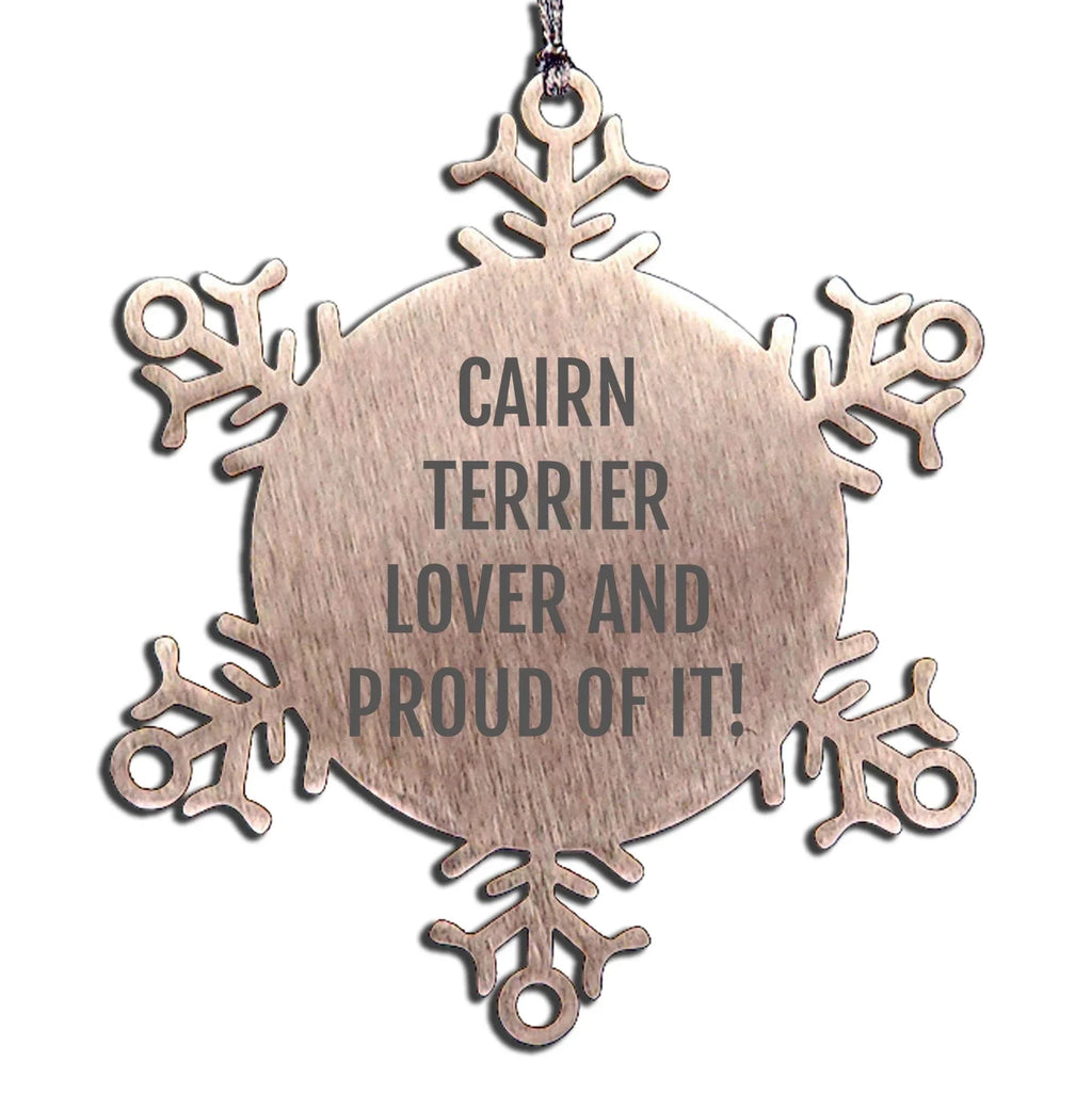 Cairn Terrier Lovers - Cairn Terrier Lover - Snowflake Ornament - Quote Gift
