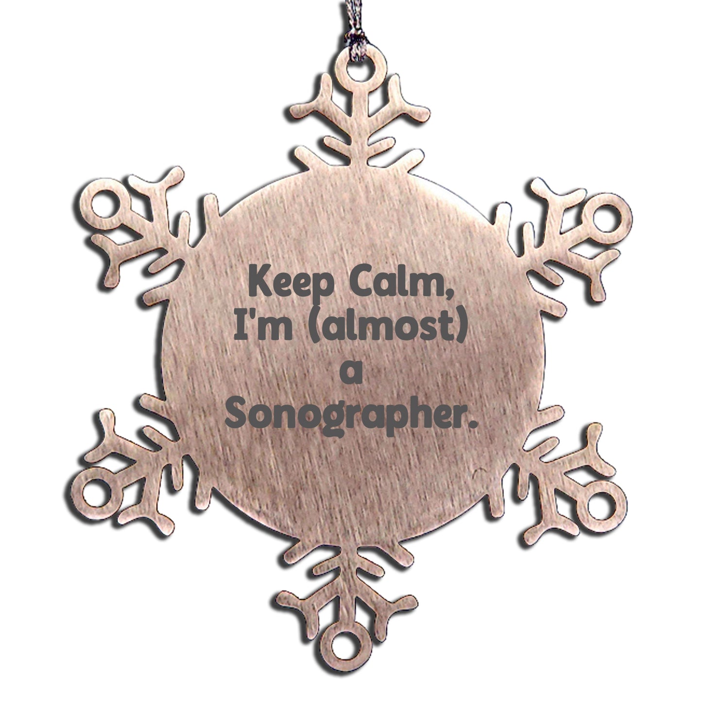 Funny Sonographer Gifts from Friends - Keep Calm I'm (almost) A Sonographer. Snowflake Ornament for Christmas - Mallard Moon