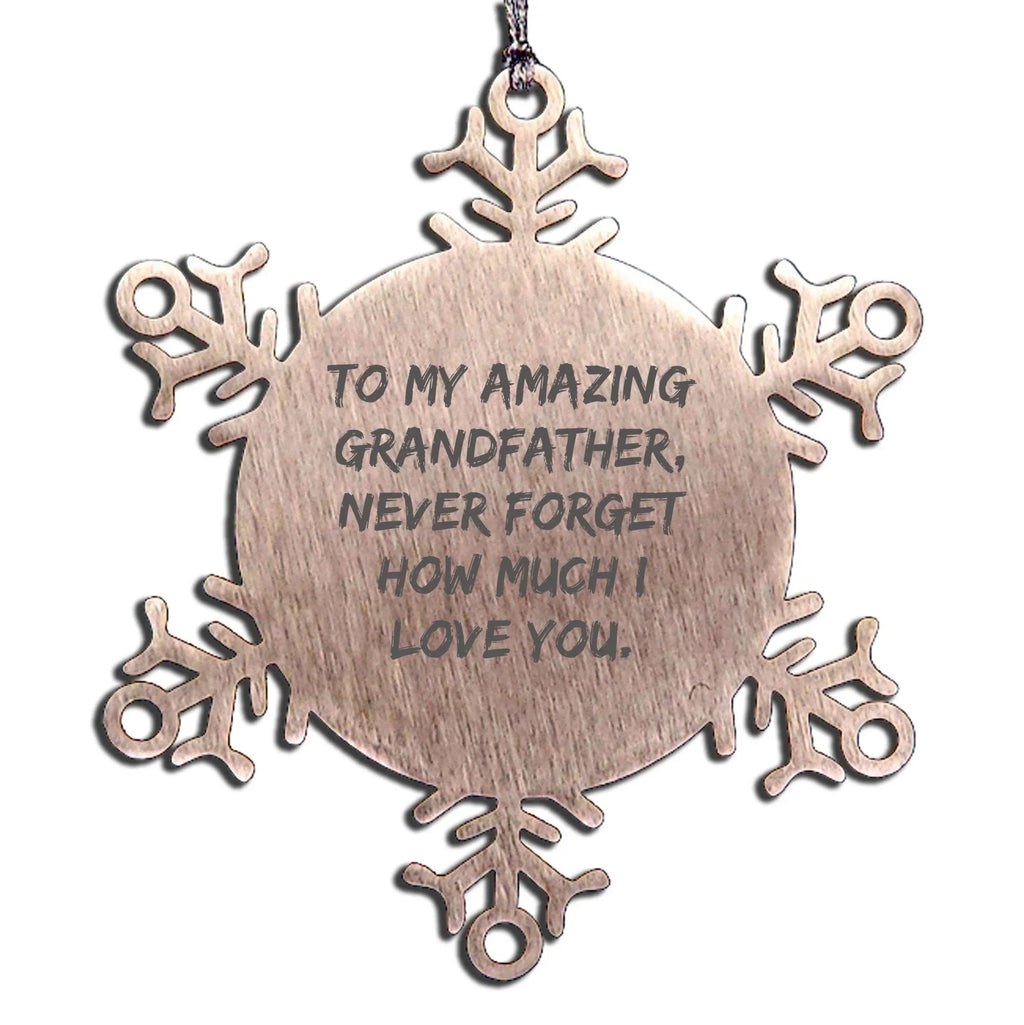 Heartfelt Gifts for Grandfather - 'To My Amazing Grandfather' Snowflake Ornament, Premium Stainless Steel, Shatterproof, Christmas Unique Gift Ideas for Men