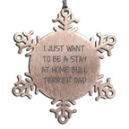 Funny Bull Terrier Dad Snowflake Ornament Gifts