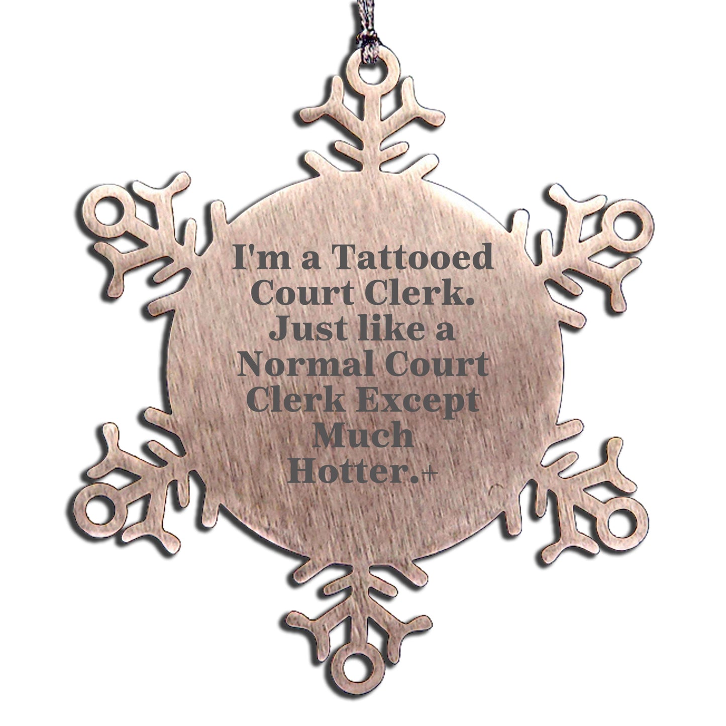 Funny Court Clerk Gifts for Men, Unique Snowflake Ornament from a Tattooed Court Clerk, Christmas Unique Gifts