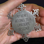 Landscape Designer Snowflake Christmas Ornament 'My Heart Belongs To A Landscape Designer'