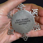 Funny Embroidery Snowflake Ornament - Eat. Sleep. Embroidery. Repeat