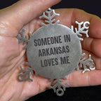 Arkansas Love Snowflake Ornament Christmas Gift - Someone In Arkansas Loves Me