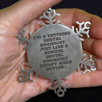 Funny Hot Dental Hygienist Snowflake Ornament - I'm A Tattooed Dental Hygienist Gifts