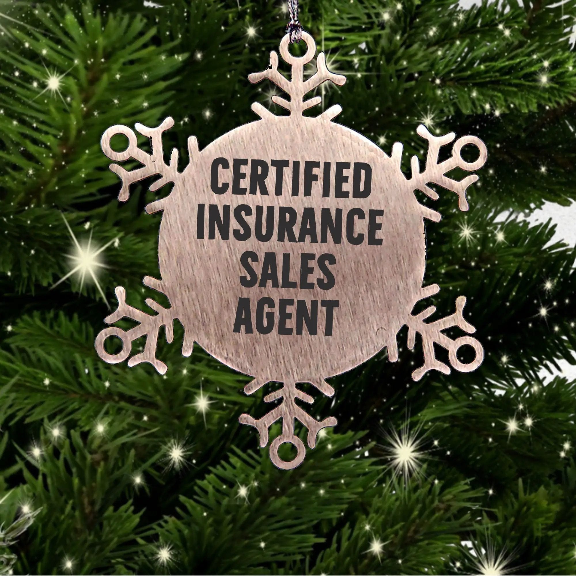 Funny Snowflake Ornament, Christmas Unique Gifts - Certified Insurance Sales Agent - Mallard Moon