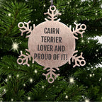 Cairn Terrier Lovers - Cairn Terrier Lover - Snowflake Ornament - Quote Gift