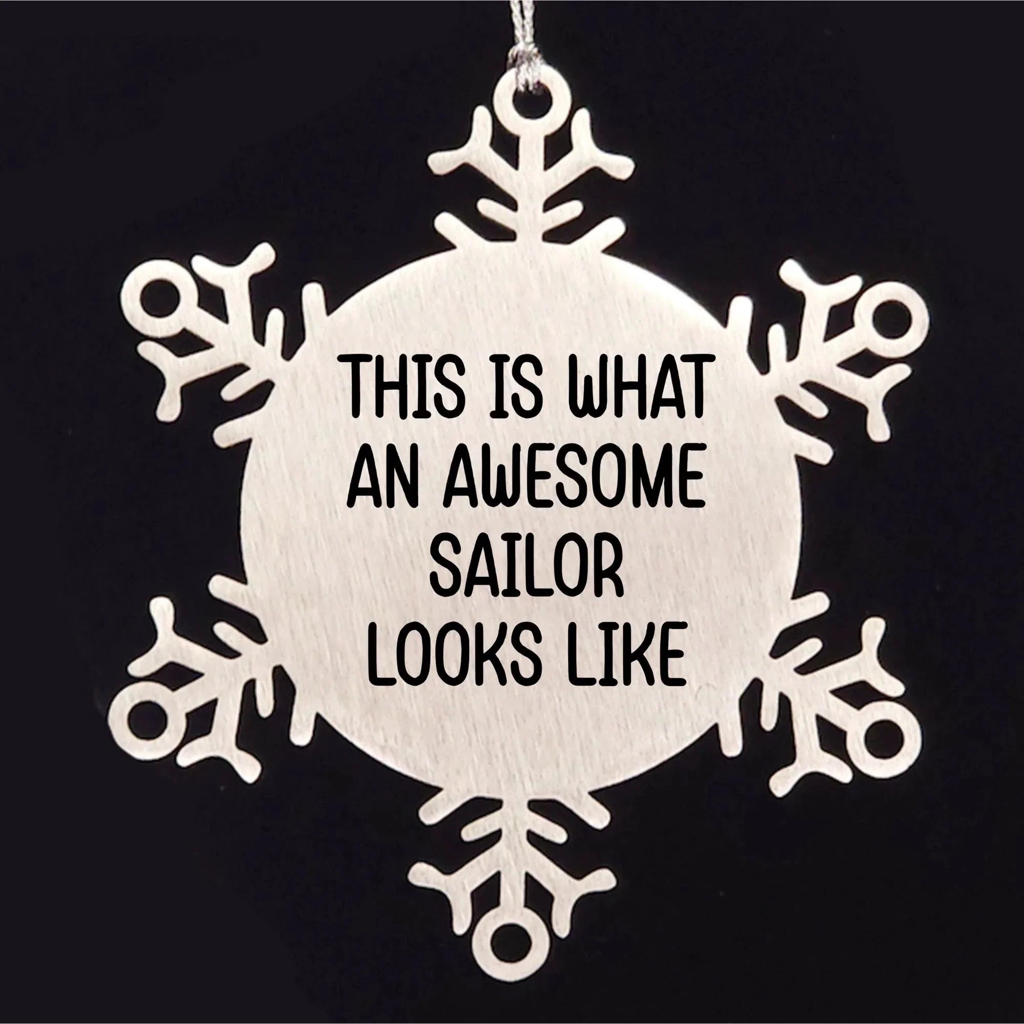 Sailor Snowflake Ornament - This Is What an Amazing Sailor Looks Like, Christmas Unique Gifts