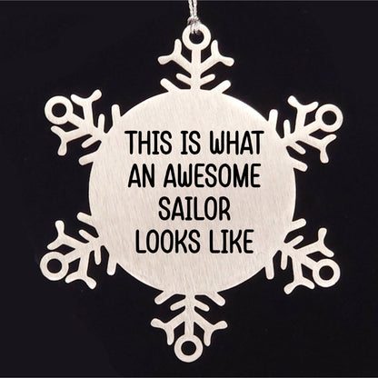 Sailor Snowflake Ornament - This Is What an Amazing Sailor Looks Like, Christmas Unique Gifts