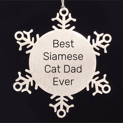 Siamese Cat Lovers Christmas Unique Gift, 'Best Siamese Cat Dad Ever' Snowflake Ornament for Men, Premium Stainless Steel, Durable and Shatterproof, 3.14 inches