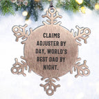 Claims Adjuster Humor Snowflake Steel Christmas Ornament, Funny Quote 'Claims Adjuster By Day, World's Best Dad By Night.'