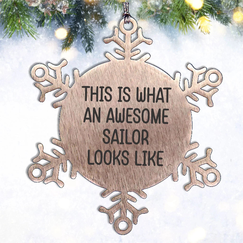 Sailor Snowflake Ornament - This Is What an Amazing Sailor Looks Like, Christmas Unique Gifts