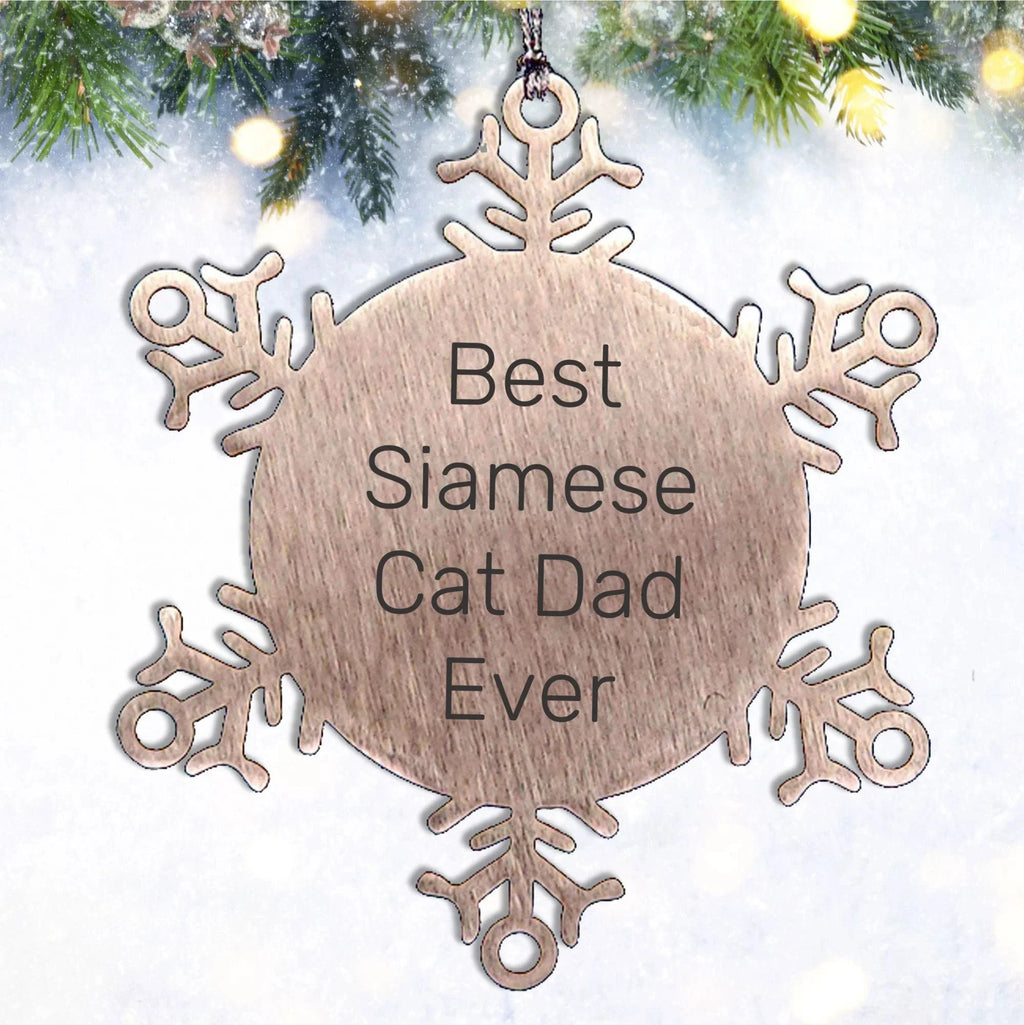 Siamese Cat Lovers Christmas Unique Gift, 'Best Siamese Cat Dad Ever' Snowflake Ornament for Men, Premium Stainless Steel, Durable and Shatterproof, 3.14 inches